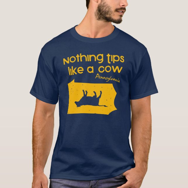 Nothing Tips Like a Cow T-Shirt (Front)
