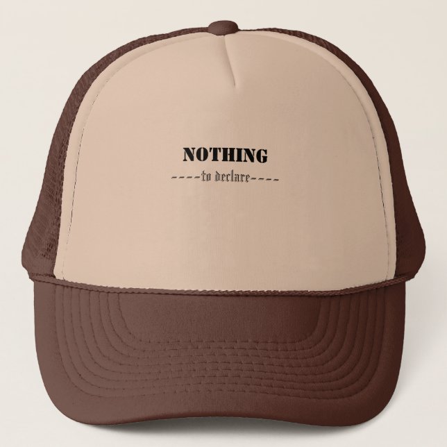 NOTHING TO DECLARE HAT (Front)
