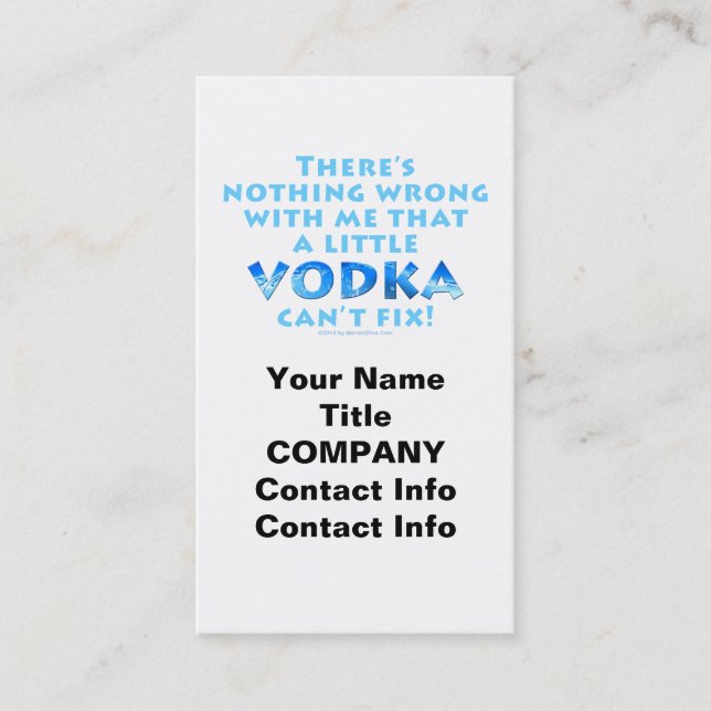 NOTHING WRONG WITH ME VODKA CAN'T FIX BUSINESS CAR CARD (Front)