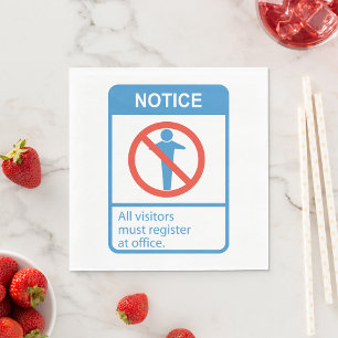 Notice All Visitors Napkin