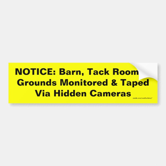 NOTICE: Barn, Tack Room, & Grounds Monitored & ... Bumper Sticker (Front)