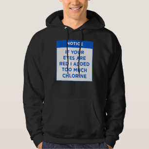 Notice If Your Eyes Are Red My Pool Rules Word Des Hoodie