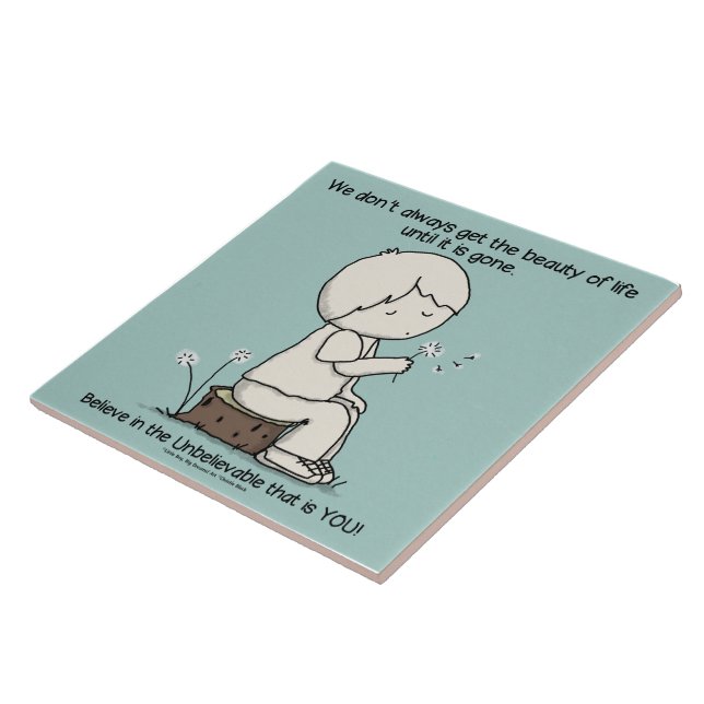 Notice the Beauty of Life Ceramic Tile (Side)