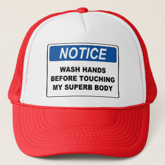 Notice - Wash Hands... Trucker Hat