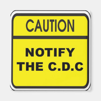 Notify The C.D.C. Magnet