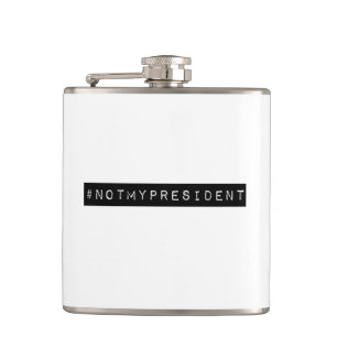 #notmypresident hip flask