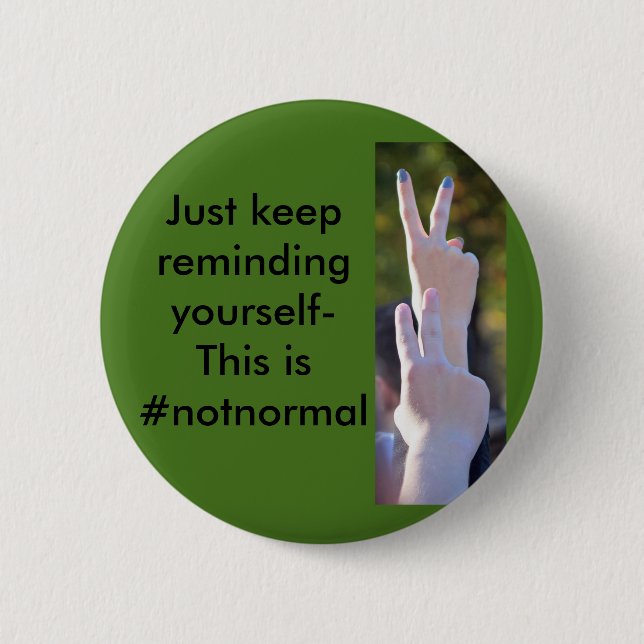 #notnormal 6 cm round badge (Front)