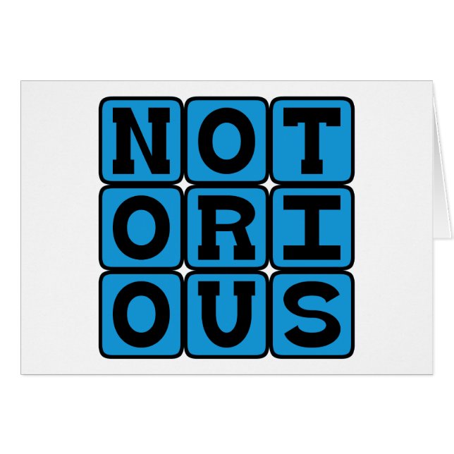 Notorious, Infamous (Front Horizontal)