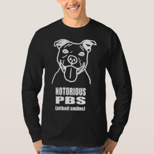 Notorious Pbs Pitbull Smiles White On Black T-Shirt
