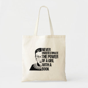 Notorious RBG,Never Underestimate Girl With A Book Tote Bag