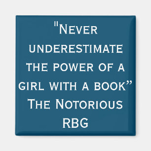 Notorious RBG Never Underestimate Magnet