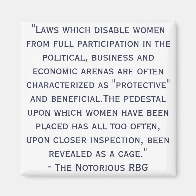 Notorious RBG Quote Magnet (Front)