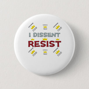 Notorious RBG Supreme Support I Dissent Resist 6 Cm Round Badge