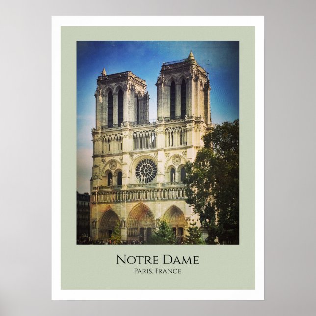 Notre Dame Cathedral, Paris, France  Poster (Front)
