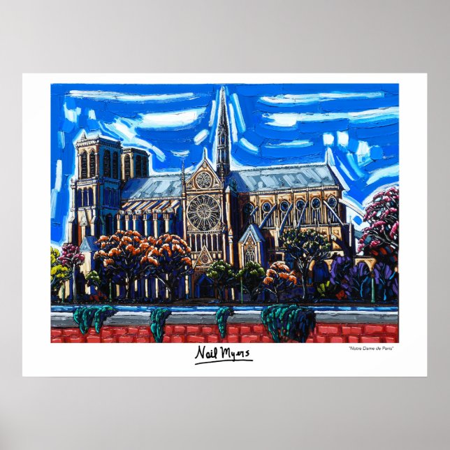 "Notre Dame de Paris" by Neil Myers Poster (Front)