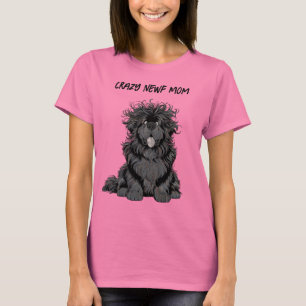 Notta Bear Crazy Newf Mum T-Shirt