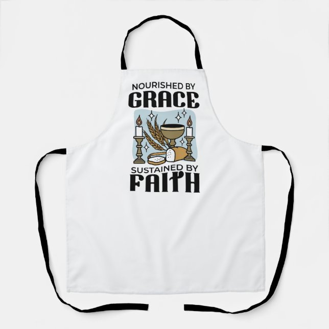 Nourished by Grace, Sustained by Faith Design Apron (Front)