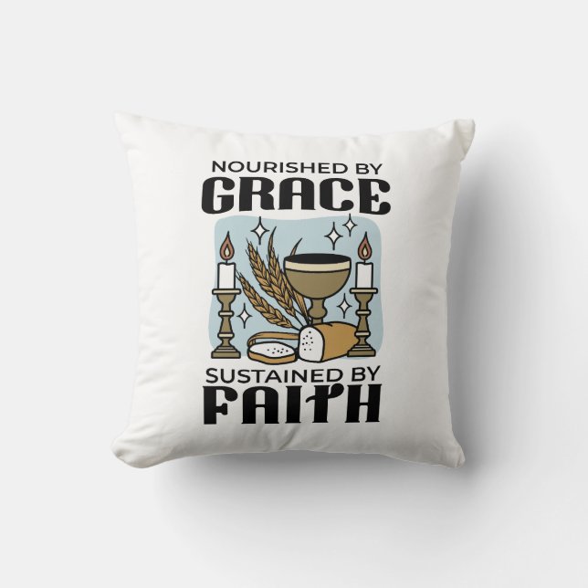 Nourished by Grace, Sustained by Faith Design Cushion (Front)