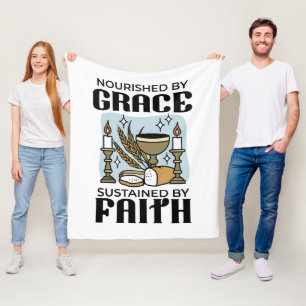 Nourished by Grace, Sustained by Faith Design Fleece Blanket