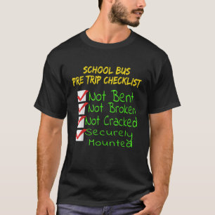 Novelty CDL School Bus Driver PreTrip Trucking T-Shirt