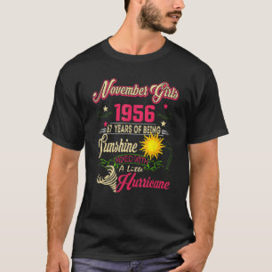 November 1956 67th Birthday November Girl 1956 67  T-Shirt