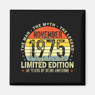 November 1975 50th Birthday For Men Women 50 Year  Magnet