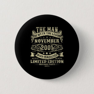 November 2001 24th Birthday For Men 24 Year Old Bd 6 Cm Round Badge