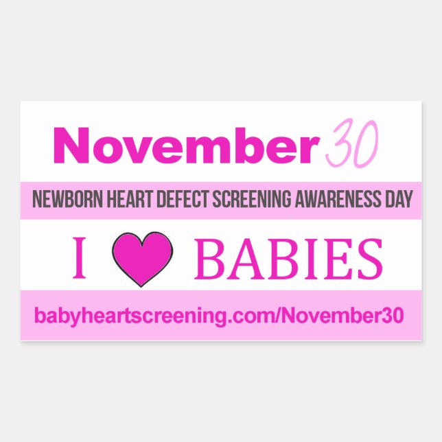 November 30: Newborn Heart Screening Day Stickers (Front)