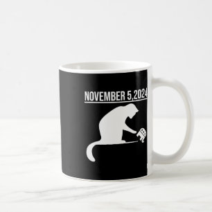 November 5 2024 The Revenge Of The Cat Ladies Coffee Mug
