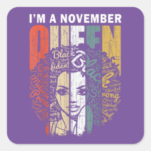November Birthday for Women - A Queen Was Born in  Square Sticker