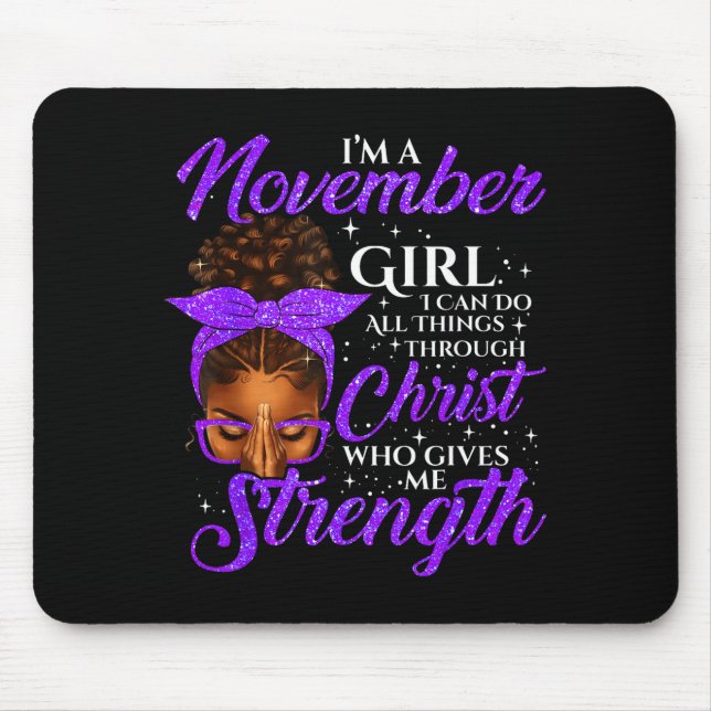 November Girl Birthday Black Women Afro Christian  Mouse Pad (Front)