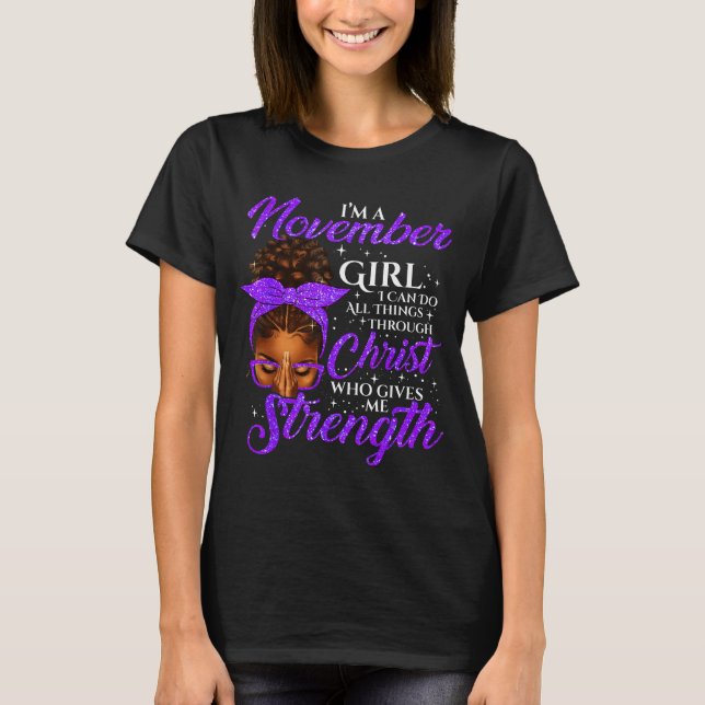 November Girl Birthday Black Women Afro Christian  T-Shirt (Front)
