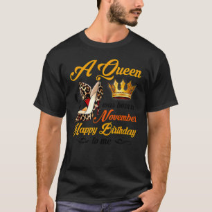 November Girl Birthday Leopard High Heels Queen Wa T-Shirt