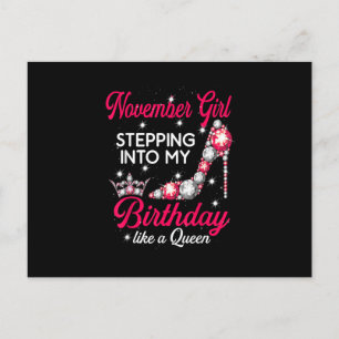 November Girl Stepping Into My Birthday high heels Postcard