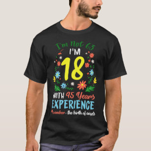 November Girls Flower Tee 63 Years Old Im Not 63 B