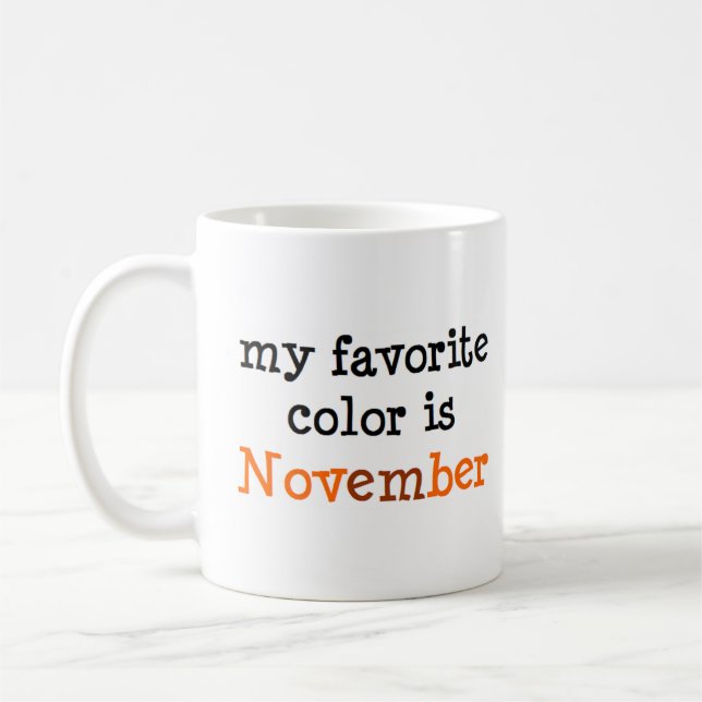 november is my favourite colour coffee mug (Left)