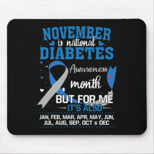 November Is National Diabetes Awareness Month  Mouse Pad
