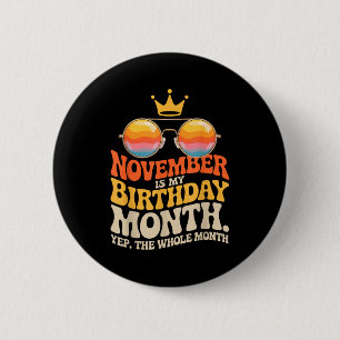 November My Birthday For New Year 2026 6 Cm Round Badge