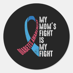 November T1d Awareness Mum's Fight My Fight Diabet Classic Round Sticker