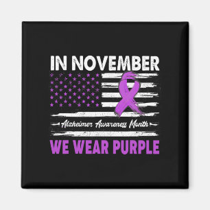 November We Wear Purple Alzheimerheimer Awareness Magnet