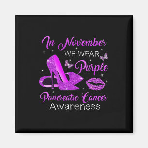 November Wear Purple High Heels Pancreatic Cancer Magnet