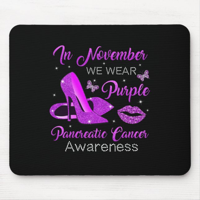 November Wear Purple High Heels Pancreatic Cancer  Mouse Pad (Front)