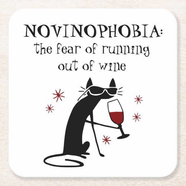 NOVINOPHOBIA Running Out of Wine Quote Square Paper Coaster (Front)