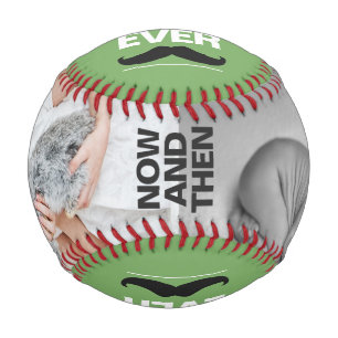 Now and then picture best dad ever father's day baseball