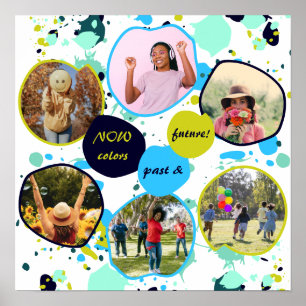 Now Colours Past And Future! Green Paint Splatter Poster