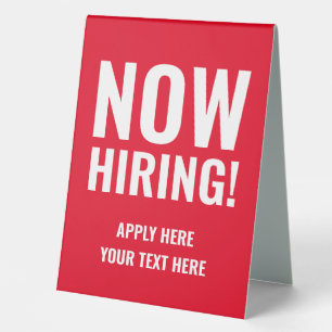 Now Hiring business employment table tent sign