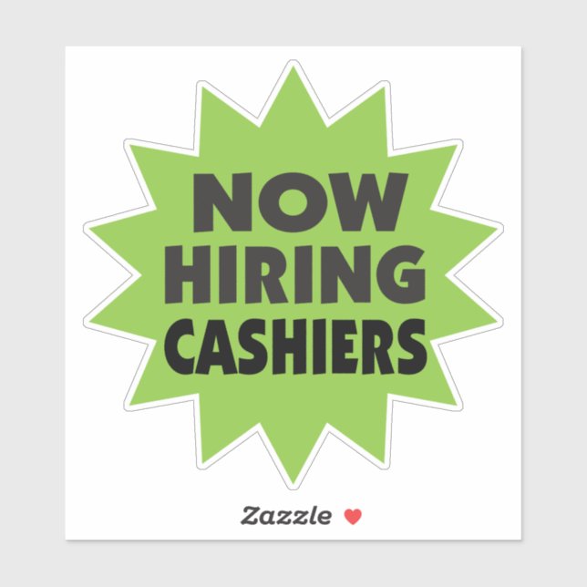 Now Hiring Cashiers green starburst Sticker (Sheet)
