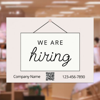 Now Hiring Window Sign
