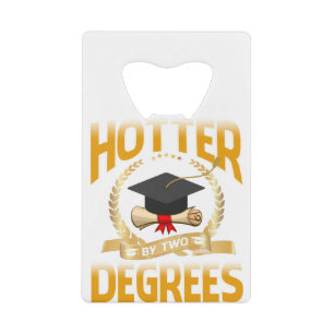 Now Hotter By Two Degrees Bachelor Master Doctor
