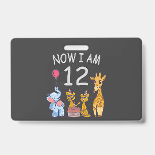Now I am 12 years old 12th Birthday at the Zoo ID Badge